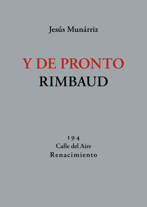 Y de pronto Rimbaud