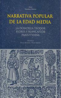 Narrativa popular de la Edad Media (La doncella Teodor/  Flores y Blancafor)