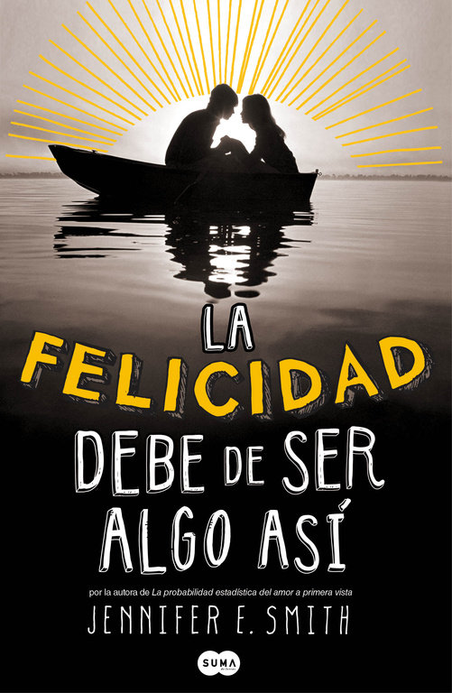 La felicidad debe de ser algo así