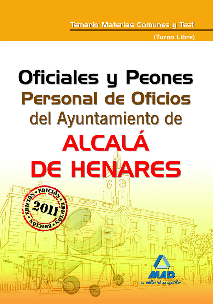 Oficiales y peones. Personal de oficios del ayuntamiento de alcalá de henares (turno libre). Temario