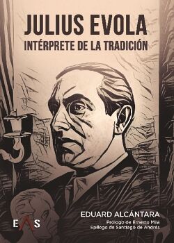 Julius Evola, intérprete de la tradición