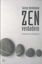 Zen verdadero: introducción al Shobogenzo