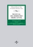 Manual de derecho mercantil. Vol I.