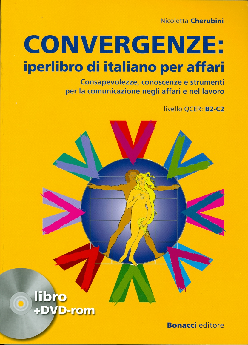 CONVERGENZE: iperlibro di italiano per affari. Libro + DVD-ROM (B2-C2)