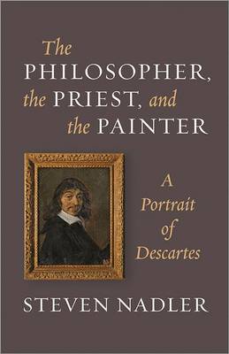 The philosopher, the priest, and the painter: a portrait of Descartes