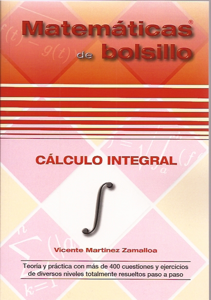 Matemáticas de bolsillo. Cálculo integral