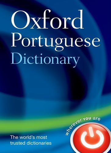 Oxford Portuguese Dictionary (Oxford Dictionary)