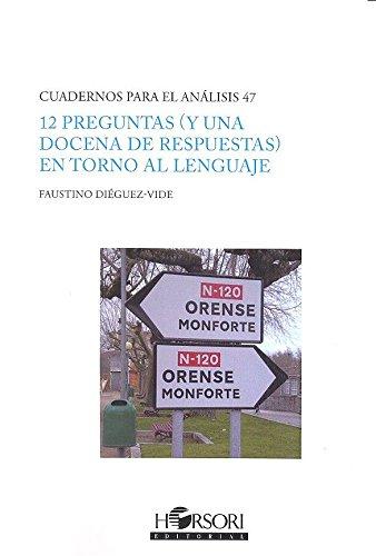 12 preguntas (y una docena de respuestas) en torno al lenguaje