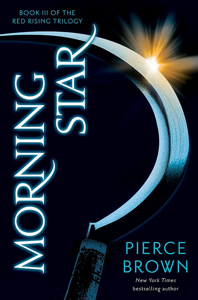 Morning Star (Red Rising Series 3)