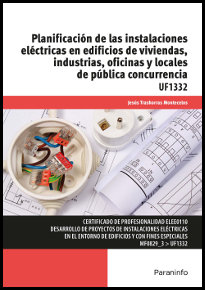 Planificación de las instalaciones eléctricas en edificios de viviendas, industrias, oficinas y loca