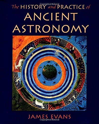 The history and practice of ancient astronomy