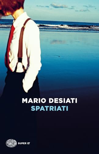 Spatriati (Premio Strega 2022)