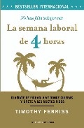 La semana laboral de 4 horas. No hace falta trabajar más