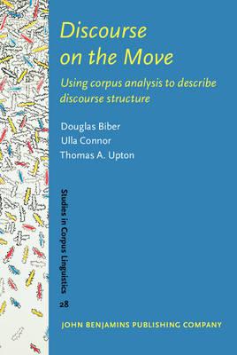 Discourse on the Move: Using Corpus Analysis to Describe Discourse Structure