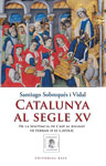 Catalunya al segle XV. Del Compromís de Casp al regnat de Ferran II el Catòlic