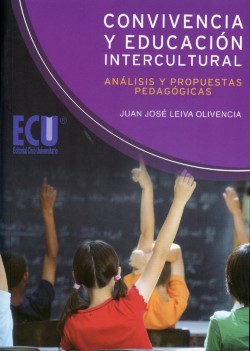 Convivencia y Educación Intercultural : análisis y propuestas pedagógicas