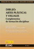 Dibujo : Artes plásticas y visuales. Complementos de formación disciplinar (Vol I)