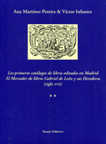 Los primeros catálogos de libros editados en Madrid: el mercader de libros Gabriel de León y sus herederos (siglo XVII)