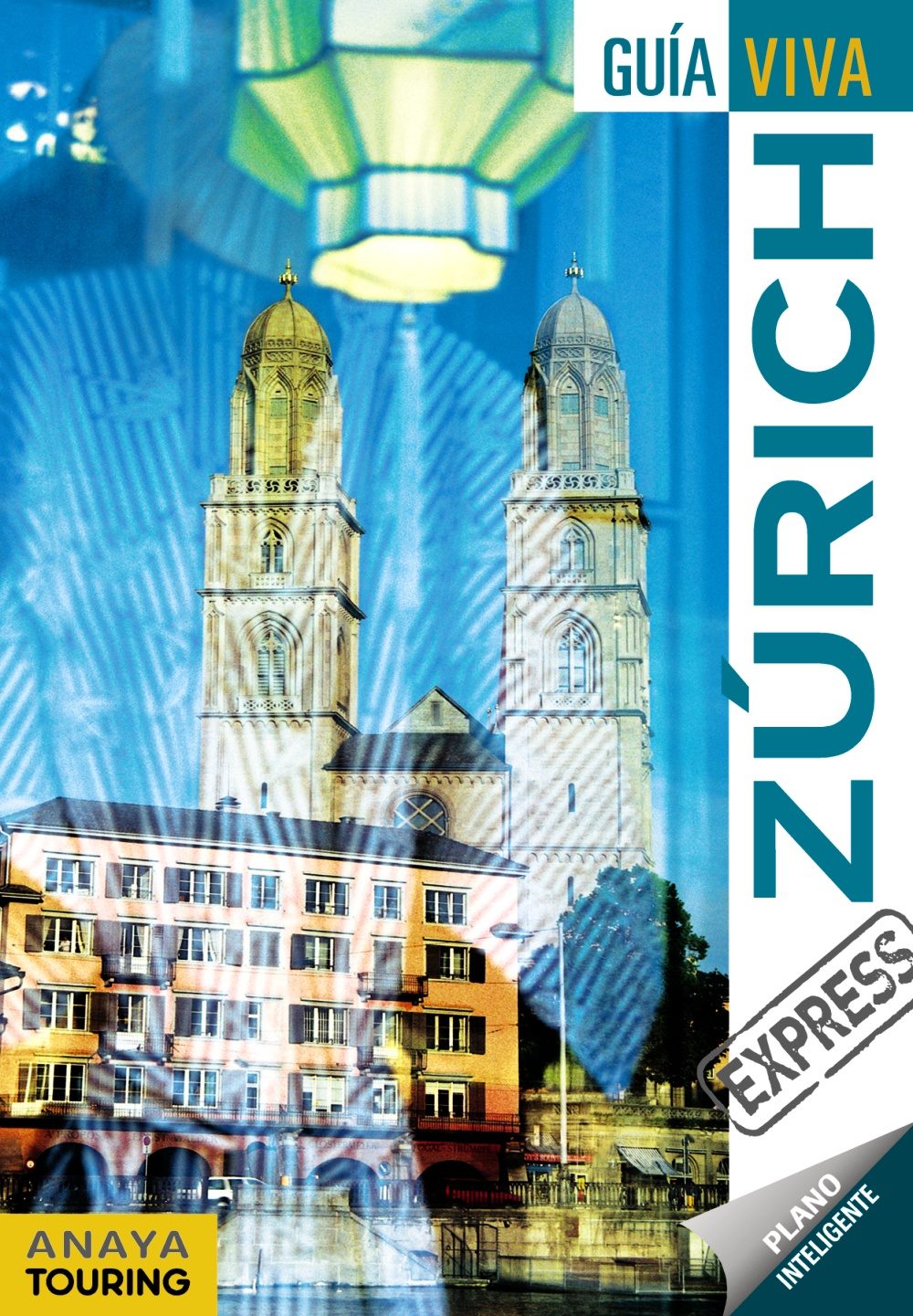 Zúrich. Guía Viva Express