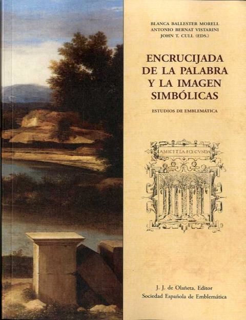 Encrucijada de la palabra y la imagen simbólicas. Estudios de emblemática