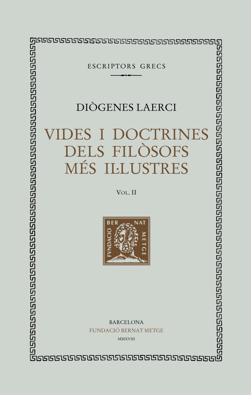 Vides i doctrines dels filòsofs més il·lustres (vol. II). Llibres II-III