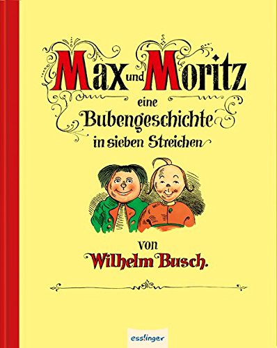 Max und Moritz - Eine Bubengeschichte in sieben Streichen, Jubiläumsausgabe