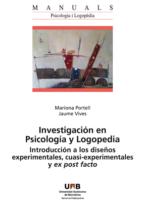 Investigación en Psicología y Logopedia. Introducción a los diseñosos experimentales, cuasi-experimentales y ex post facto