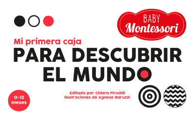 Mi primera caja para descubrir el mundo de 0-12 meses (Baby Montessori)