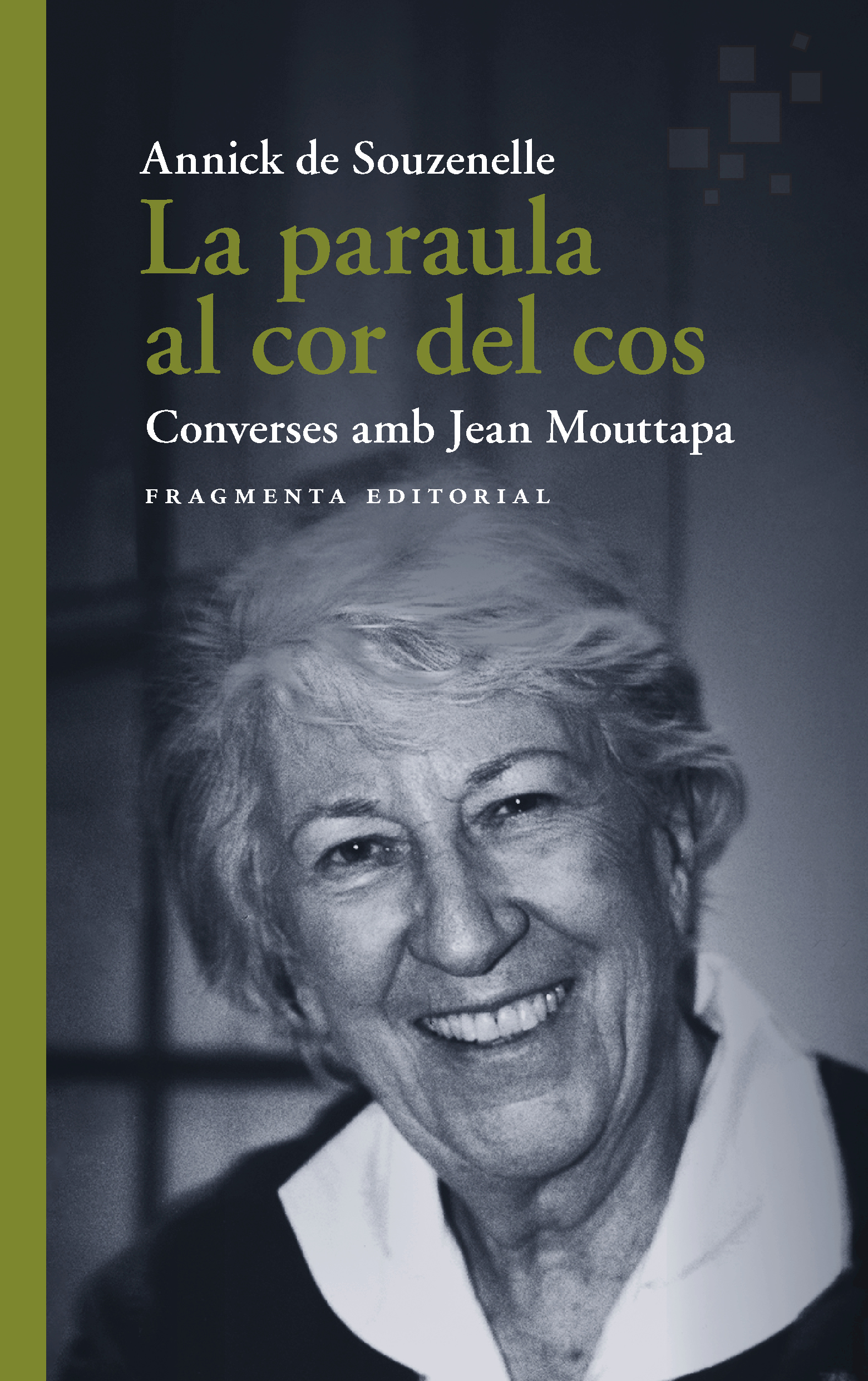 La paraula al cor del cos: converses amb Jean Mouttapa