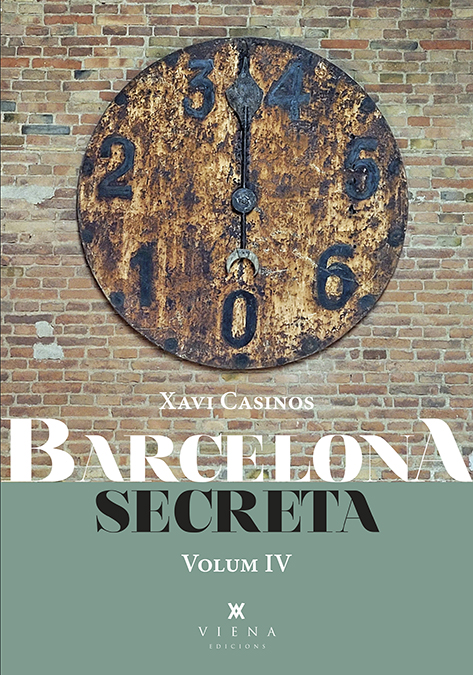 Barcelona secreta. Volum 4