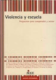 VIOLENCIA Y ESCUELA