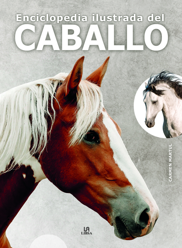 Enciclopedia ilustrada del caballo