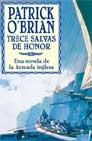 Trece salvas de honor (Una novela  de la Armada Inglesa)