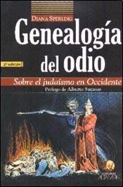 Genealogía del odio. Sobre el judaísmo en Occidente