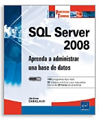 SQL Server 2008. Aprenda a administrar una base de datos