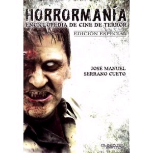 Horrormanía. Enciclopedia de cine de terror