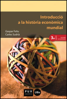 Introducció a la història econòmica mundial (3ª edició revisada i actualitzada)