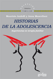 Historias de la adolescencia : experiencias en terapia familiar