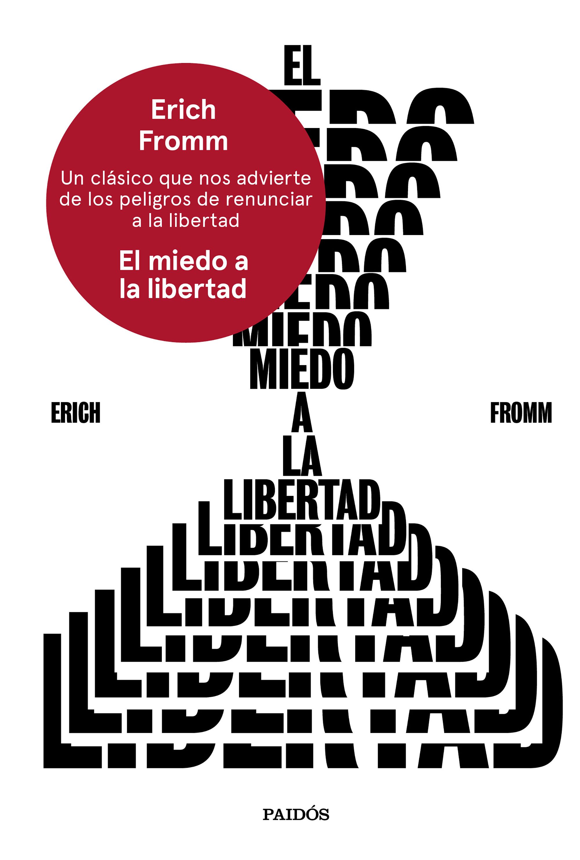 El miedo a la libertad (Nueva edición)