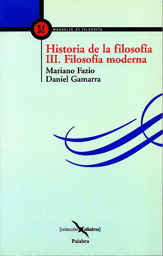 Historia de la filosofía III. Filosofía moderna