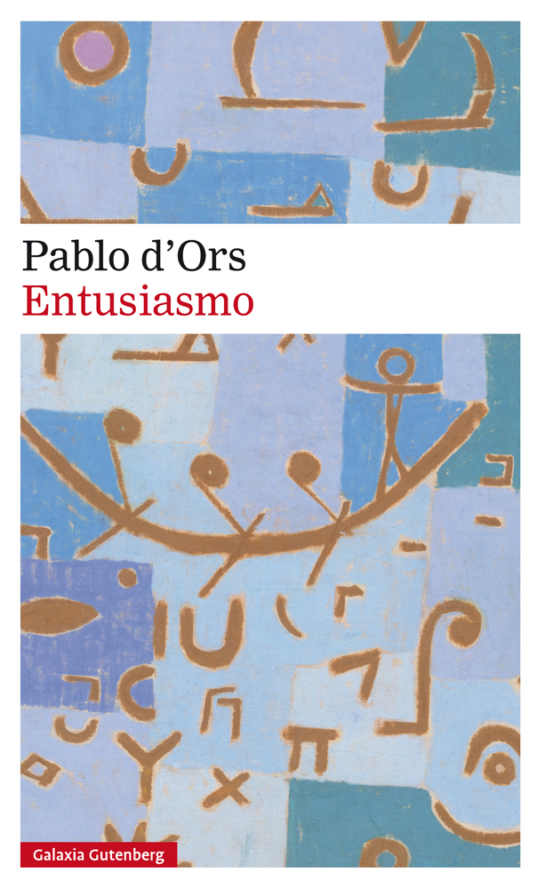 Entusiasmo (Trilogía del entusiasmo, I)