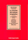 La creación del sistema terapeútico la escuela de terapia nacional de