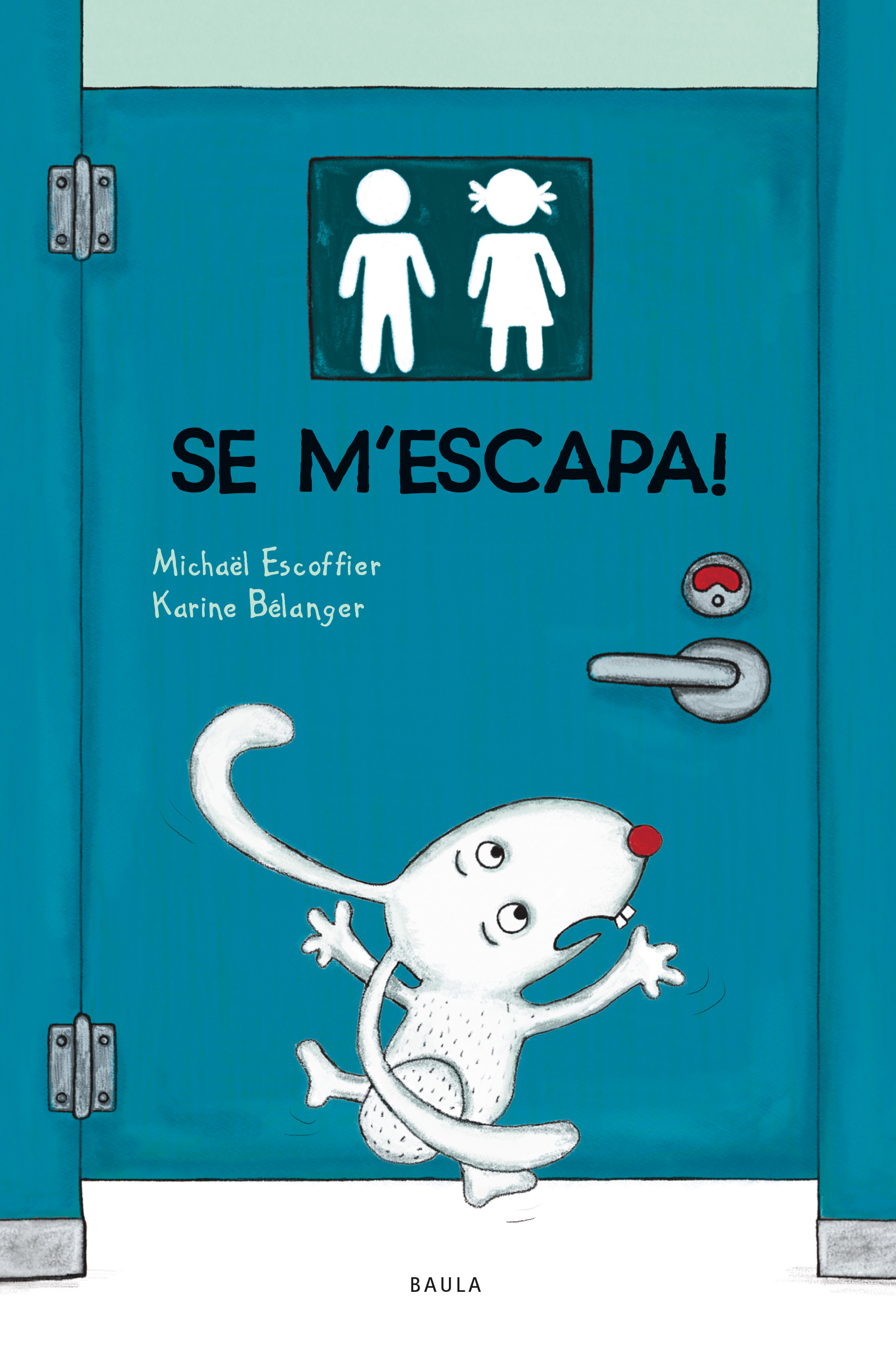 Se m'escapa!