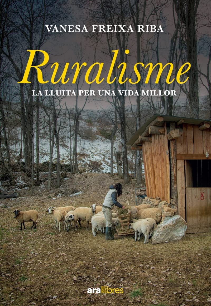 Ruralisme. La lluita per una vida millor