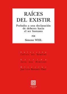 Raíces del existir: preludio a una declaración de deberes hacia el ser humano