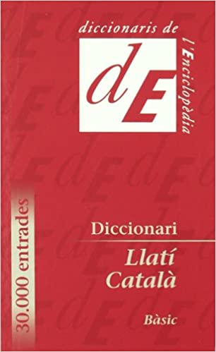 Diccionari bàsic Llatí-Catalá