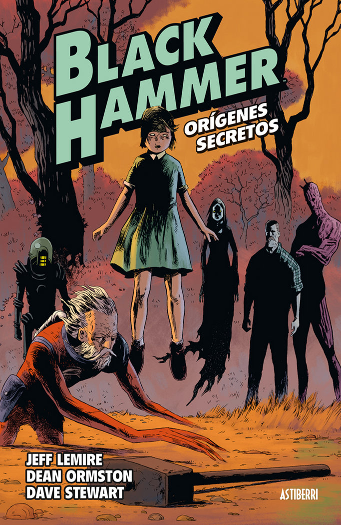 Black Hammer 1. Orígenes secretos