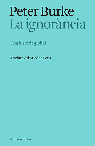 La ignorància. Una història global