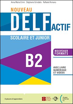 Nouveau DELF Actif scolaire et junior B2   Digital Book   ELi LINK App