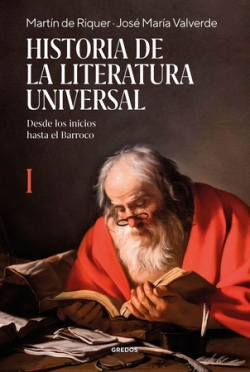 Historia de la literatura universal, vol. I: Desde los inicios hasta el Barroco (Nueva edición)